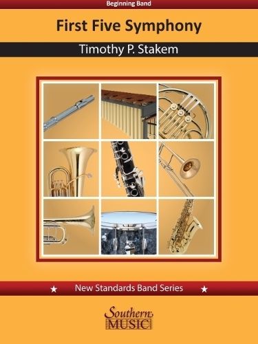 Timothy P. Stakem: First Five Symphony (Full Score)