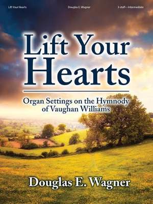 Ralph Vaughan Williams: Lift Your Hearts - Organ Collection (3-staff)
