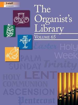 The Organist's Library, Vol 65 - Organ (3-staff)