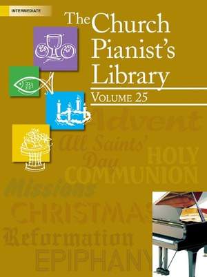 The Church Pianist's Library, Vol 25 - Piano Coll.