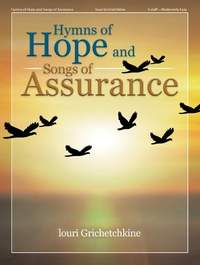 Iouri Grichetchkine: Hymns of Hope and Songs of Assurance(3-staff)