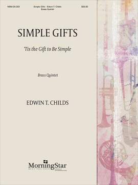 Edwin T. Childs: Simple Gifts