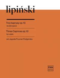 Karol Lipinski: Three Caprices op. 10