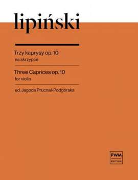 Karol Lipinski: Three Caprices op. 10
