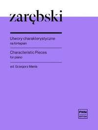 Julisz Zarebski: Characteristic Pieces