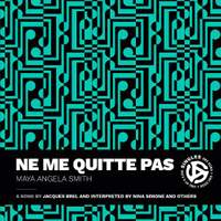 Ne me quitte pas: A Song by Jacques Brel and Interpreted by Nina Simone and Others