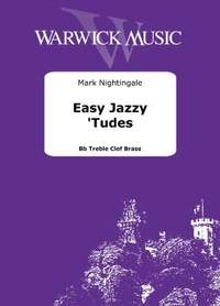 Nightingale, Mark: Easy Jazzy 'Tudes - Bb Treble Clef Brass & Backing Tracks