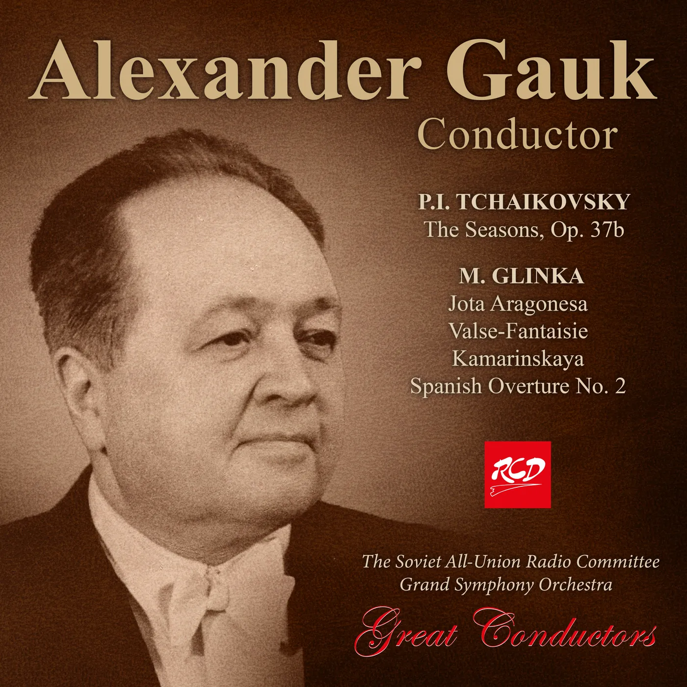 Alexander Gauk, conductor: TCHAIKOVSKY - The Seasons, Op
