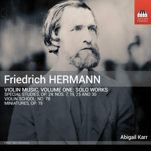 Friedrich Hermann: Violin Music, Vol. 1 - Solo Works