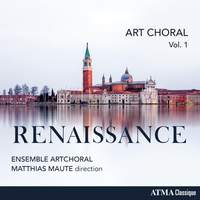 Art choral vol. 1: Renaissance