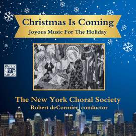 Christmas is Coming - Joyous Music for The Holidays