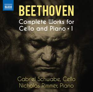 Beethoven: Complete Works for Cello and Piano, Vol. 1
