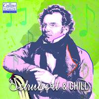 Schubert and Chill