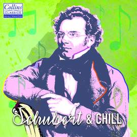 Schubert and Chill