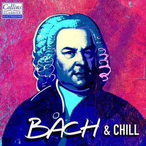 Bach and Chill