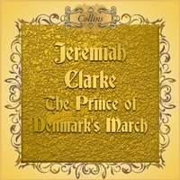 Clarke: The Prince of Denmark's March