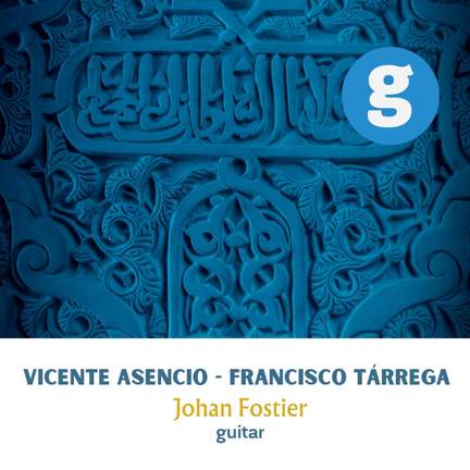 Johan Fostier Plays Asencio & Tárrega