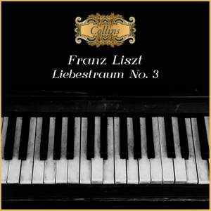 Liszt: Liebestraum No. 3