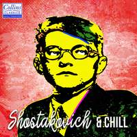 Shostakovich and Chill