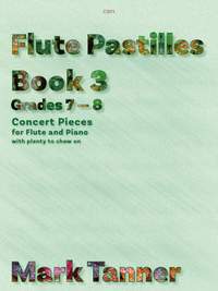 Tanner, Mark: Flute Pastilles. Book 3