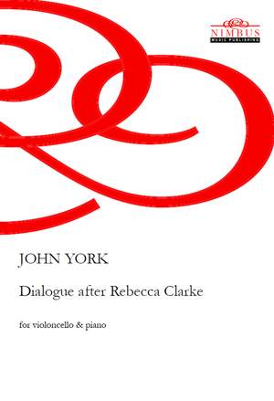 John York: Dialogue after Rebecca Clarke, for Piano and Cello