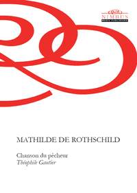 Mathilde de Rothschild: Chanson du pecheur