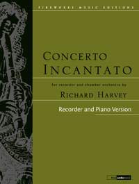 Richard Harvey: Concerto Incantato for Recorder & Piano