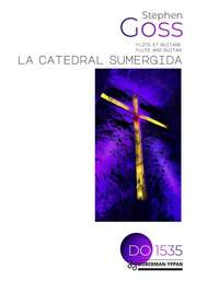 Stephen Goss: La Catedral Sumergida