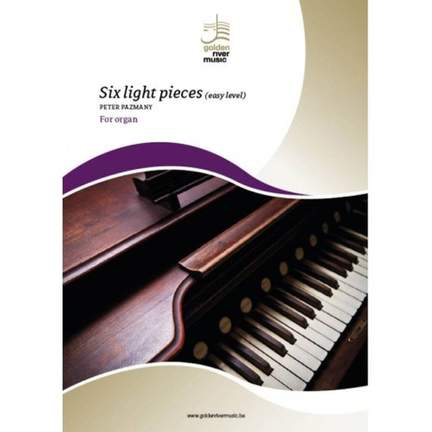 Peter Pazmany: Six Light Pieces