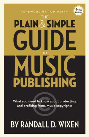 The Plain & Simple Guide to Music Publishing