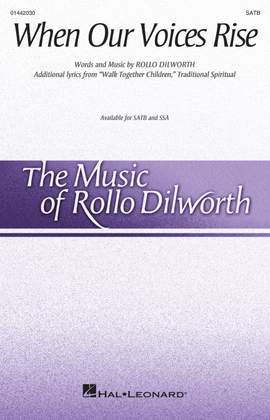 Rollo Dilworth: When Our Voices Rise