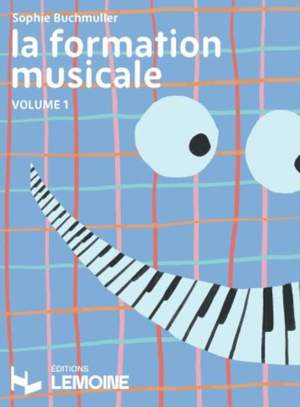 Buchmuller, S: La Formation musicale 1