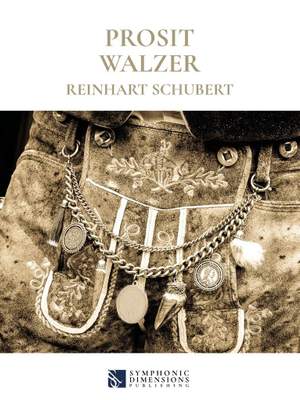 Reinhart Schubert: Prosit Walzer