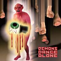 Demons Dance Alone - 2lp Preserved Edition