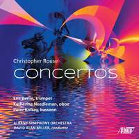 Christopher Rouse: Concertos