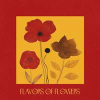 Flavors of Flowers