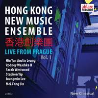 Hong Kong New Music Ensemble - Live from Prague, Vol. 1