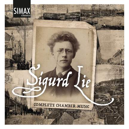 Lie: Complete Chamber Music