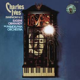 Ives: Symphony No. 2 & Symphony No. 3 'The Camp Meeting'
