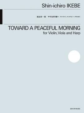 Ikebe, S: Toward a Peaceful Morning