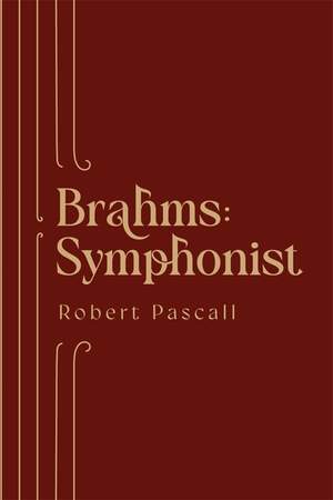 Brahms: Symphonist
