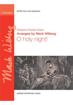 Adam, Adolphe/Wilberg, Mack: O holy night!