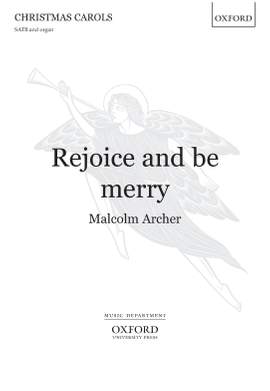 Archer, Malcolm: Rejoice and be merry