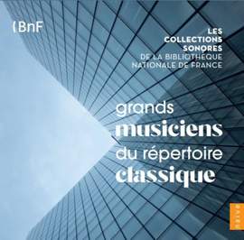 Bnf: Grands Musiciens Du Répertoire Classique