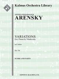 Arensky, Anton S.: Variations on a Theme of Tchaikovsky, Op. 35a