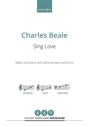 Beale, Charles: Sing Love