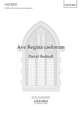 Bednall, David: Ave Regina caelorum
