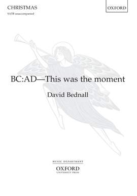 Bednall, David: BC: AD - This was the moment