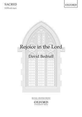 Bednall, David: Rejoice in the Lord