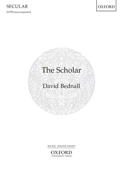 Bednall, David: The Scholar